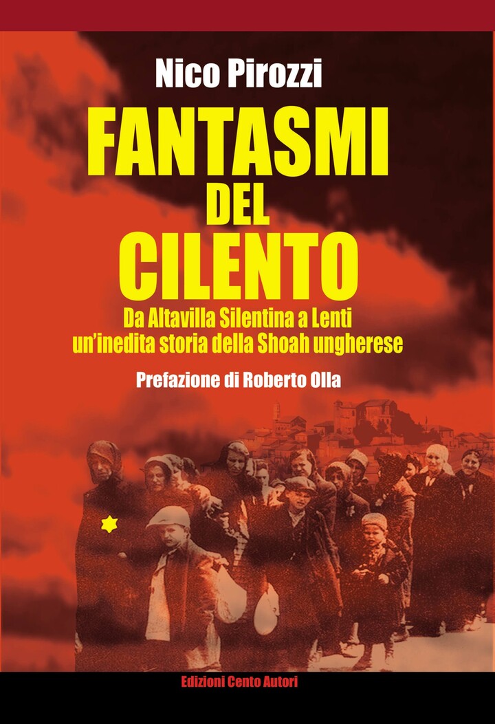Copertina di «Fantasmi del Cilento. Da Altavilla Silentina a Lenti un’inedita storia della Shoah ungherese»