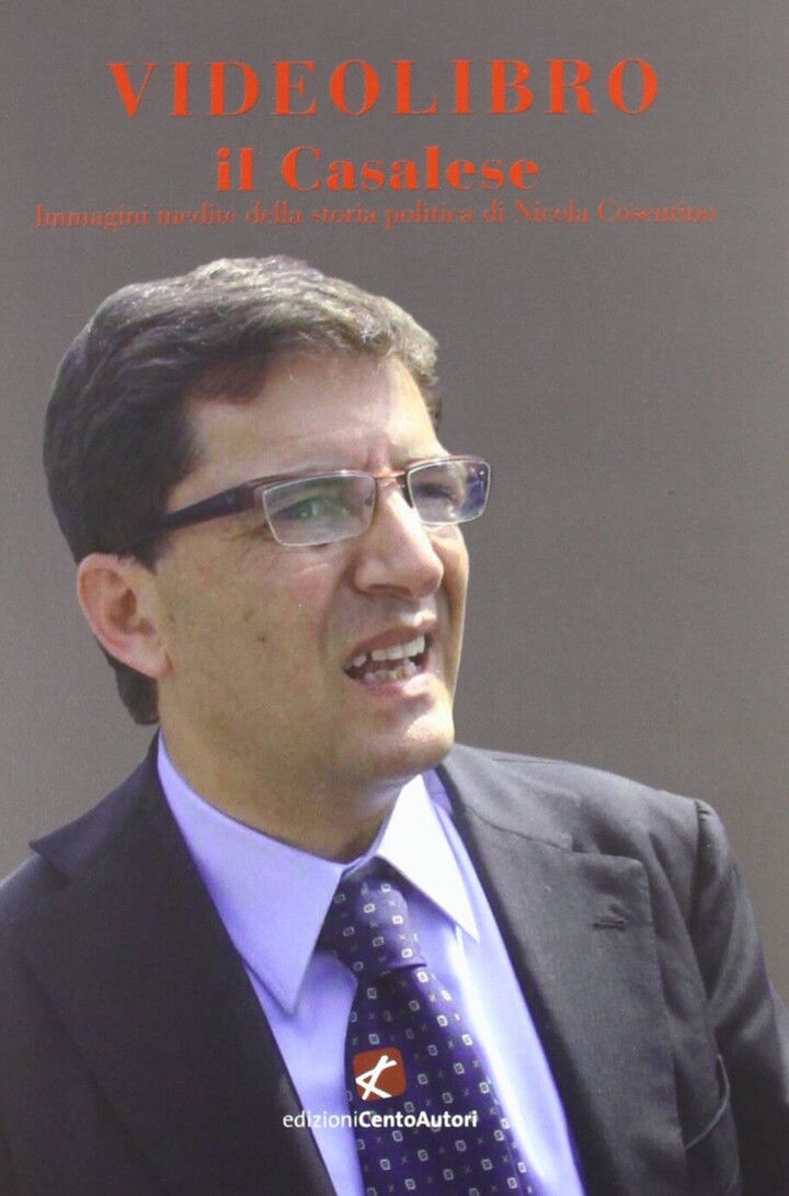 Copertina di «il Casalese. Immagini inedite della storia politica di Nicola Cosentino [Videolibro]»