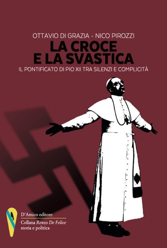 Copertina di «La croce e la svastica. Il pontificato di Pio XII tra silenzi e complicità»