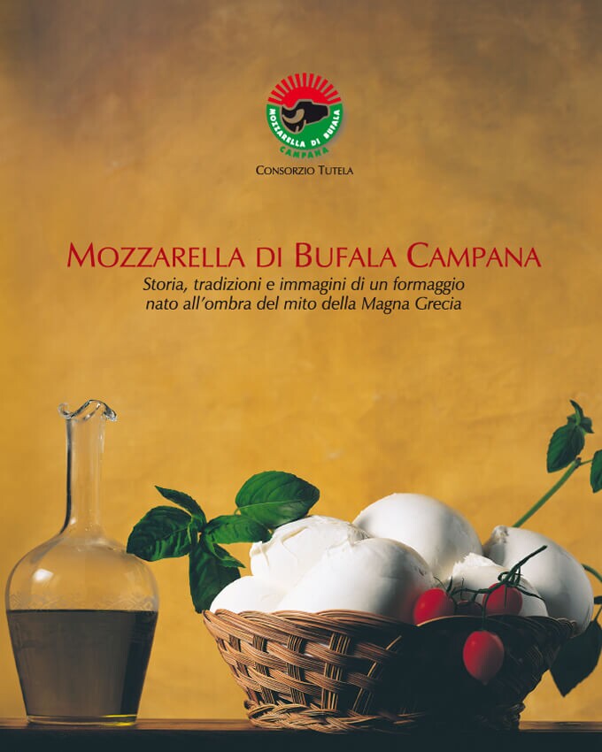 Copertina di «Mozzarella di Bufala Campana. Storia, tradizioni e immagini di un formaggio nato all’ombra del mito della Magna Grecia»
